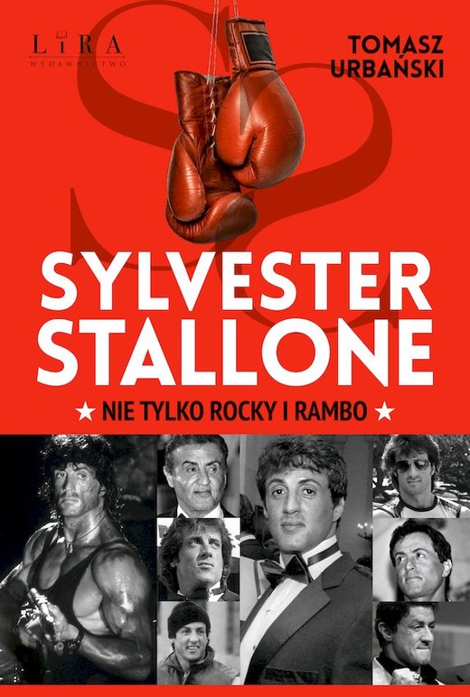 okładka Sylvester Stallone. Nie tylko Rocky i Rambo książka
