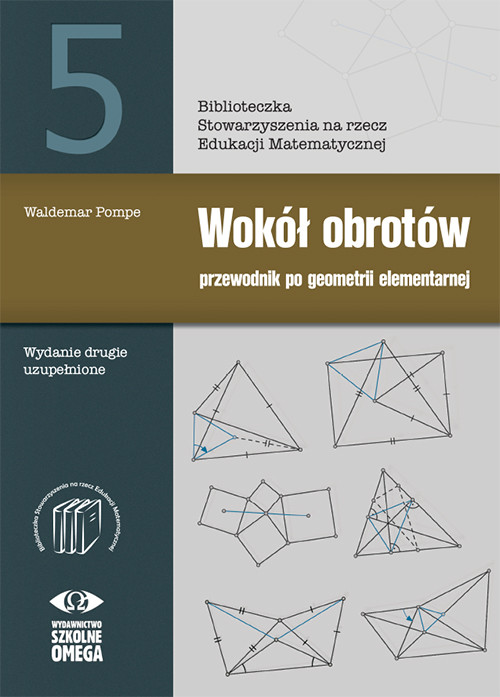 okładka Wokół obrotów przewodnik po geometrii elementarnej książka