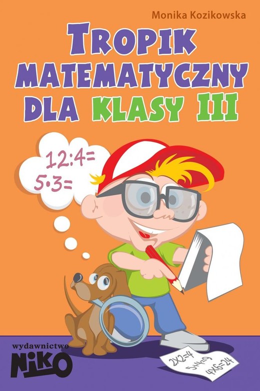 okładka Tropik matematyczny dla klasy 3 książka | Kozikowska Monika