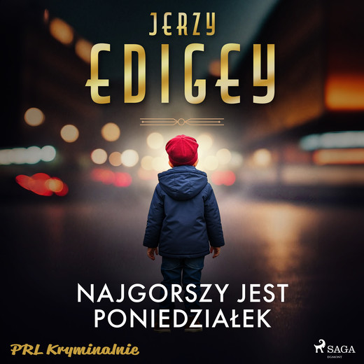 okładka Najgorszy jest poniedziałek audiobook | MP3 | Edigey Jerzy