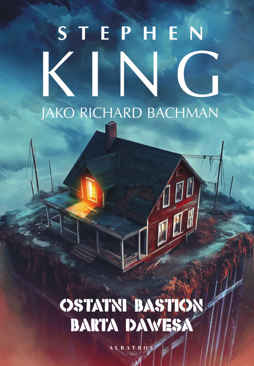okładka OSTATNI BASTION BARTA DAWESA ebook | epub, mobi | Stephen King
