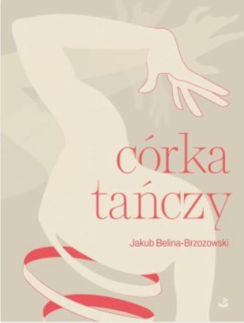 okładka Córka tańczy książka