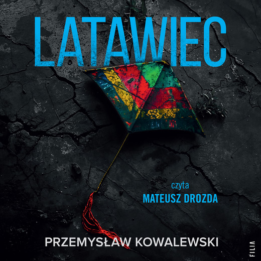 okładka Latawiec audiobook | MP3 | Przemysław Kowalewski