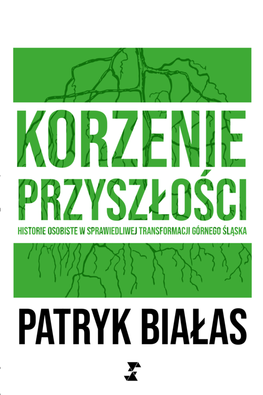 okładka Korzenie Przyszłości ebook | pdf | Patryk Białas