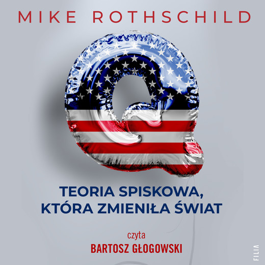 okładka Q. Teoria spiskowa, która zmieniła świat audiobook | MP3 | Mike Rothschild