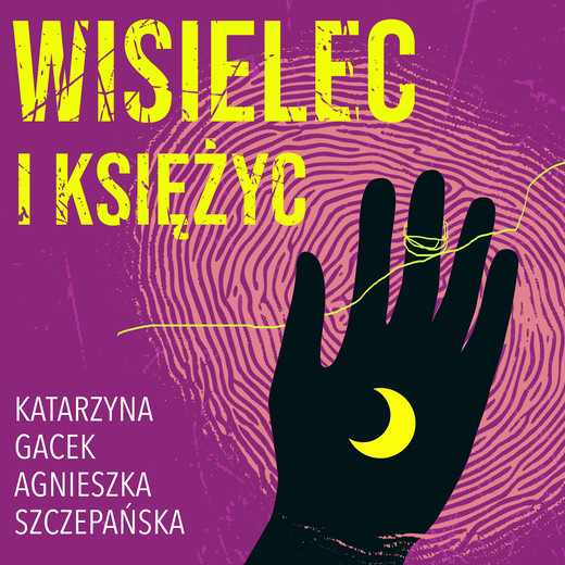 okładka Wisielec i księżyc audiobook | MP3 | Katarzyna Gacek, Agnieszka Szczepańska