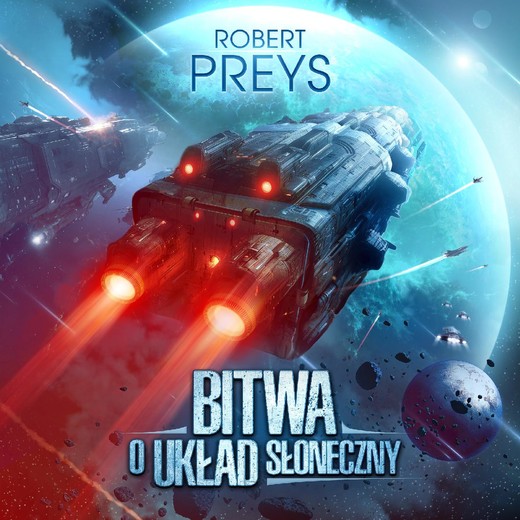 okładka Bitwa o Układ Słoneczny audiobook | MP3 | Robert Preys