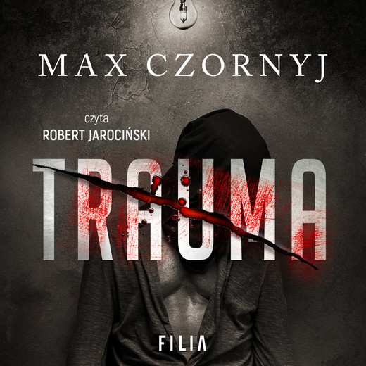 okładka Trauma audiobook | MP3 | Max Czornyj