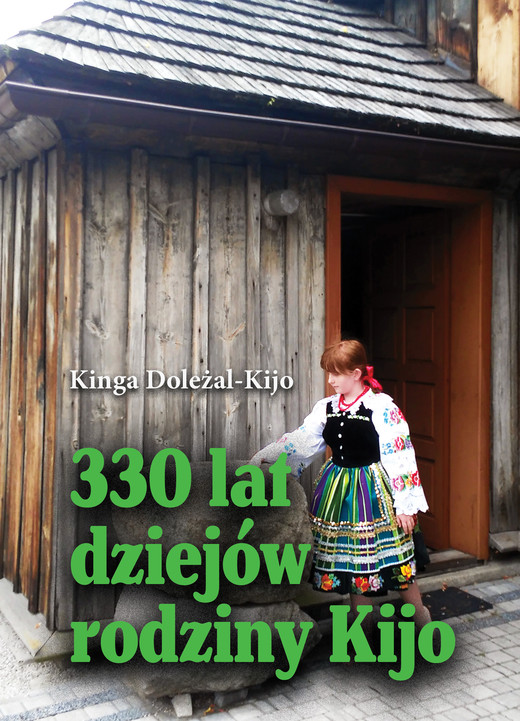 okładka 330 lat dziejów rodziny Kijo ebook | pdf | Kinga Doleżal-Kijo