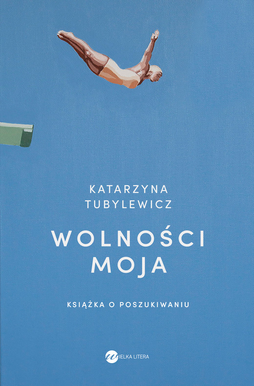 okładka Wolności moja ebook | epub, mobi | Katarzyna Tubylewicz