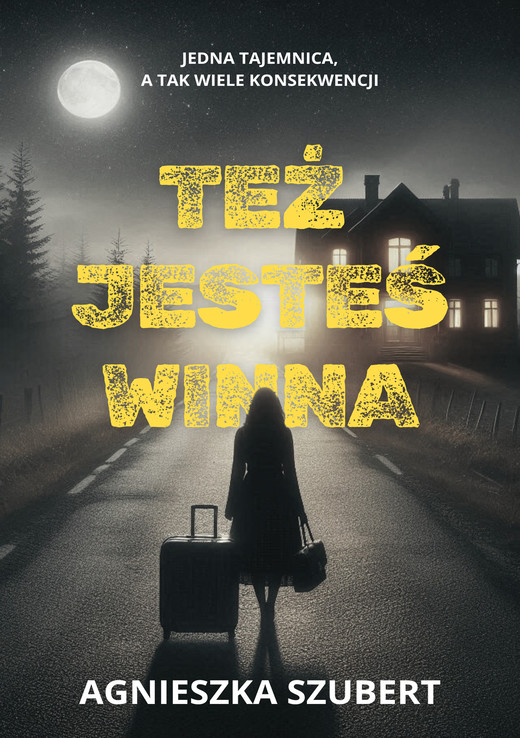 okładka Też jesteś winna ebook | epub, mobi | Agnieszka Szubert
