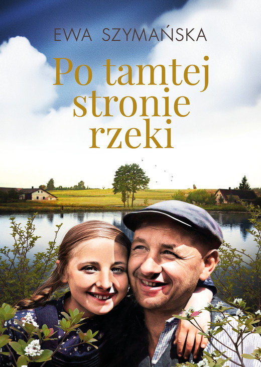 okładka Po tamtej stronie rzeki ebook | epub, mobi | Ewa Szymańska