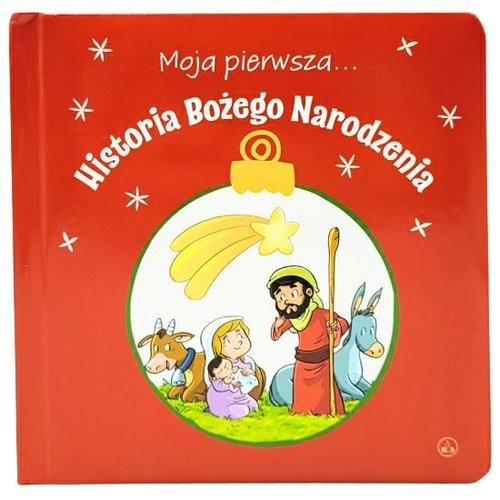 okładka Moja pierwsza... Historia Bożego Narodzenia Poszukaj i znajdź książka