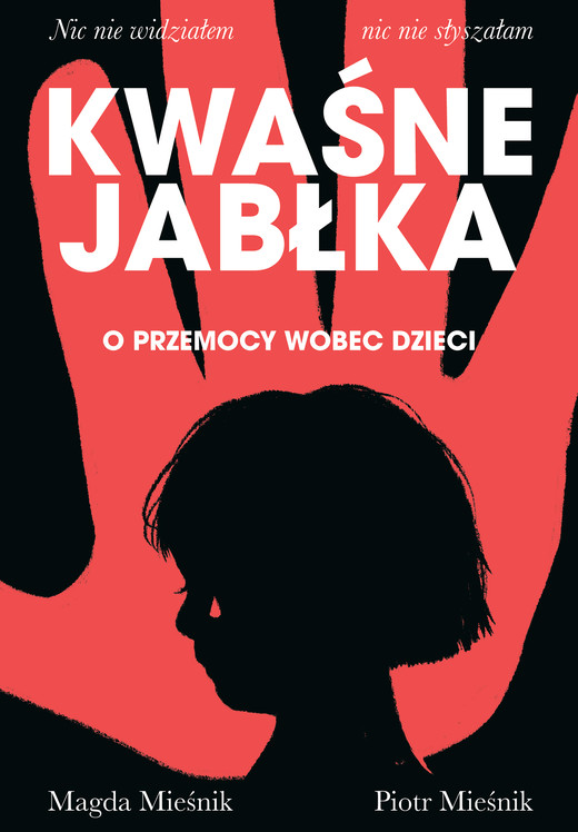 okładka Kwaśne jabłka. O przemocy wobec dzieci książka