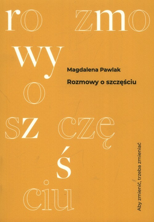 okładka Rozmowy O Szczęściu książka