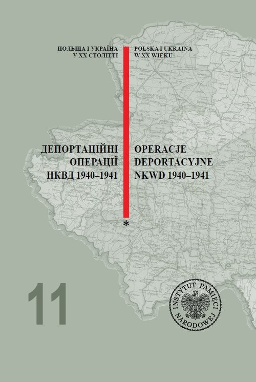 okładka Operacje deportacyjne NKWD 1940-1941 / Депортаційні операції НКВД 1940-1941 t. 1 i t. 2 książka