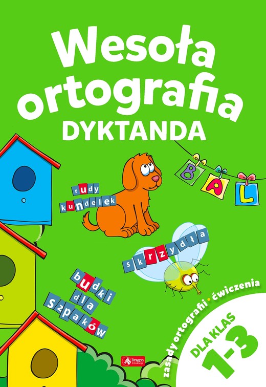 okładka Wesoła ortografia dyktanda dla klas 1-3 książka