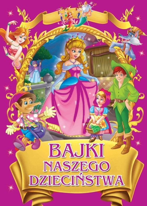 okładka Bajki naszego dzieciństwa książka