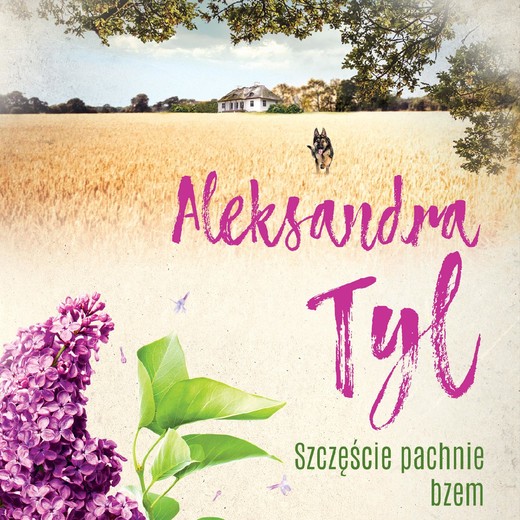 okładka Szczęście pachnie bzem audiobook | MP3 | Aleksandra Tyl