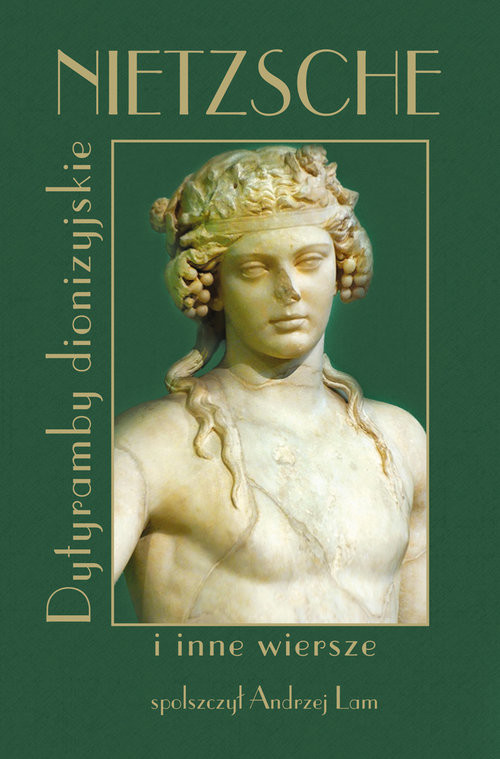 okładka Nietzsche Dytyramby dionizyjskie i inne wiersze książka | Friedrich Nietzsche