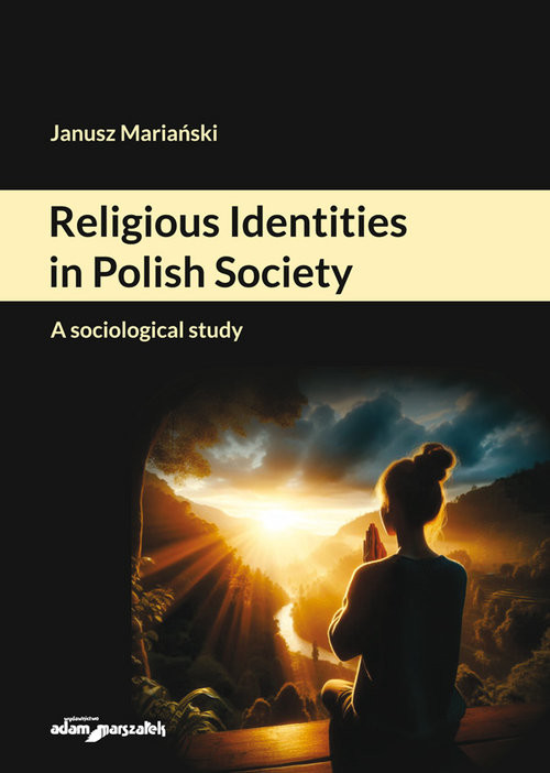 okładka Religious Identities in Polish Society. A sociological study książka | Mariański Janusz