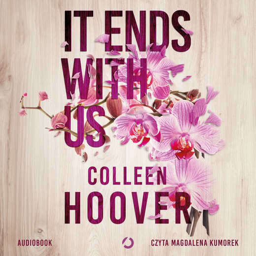 okładka It Ends With Us audiobook | MP3 | Colleen Hoover