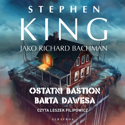 okładka Ostatni bastion barta dawesa audiobook | MP3 | Stephen King
