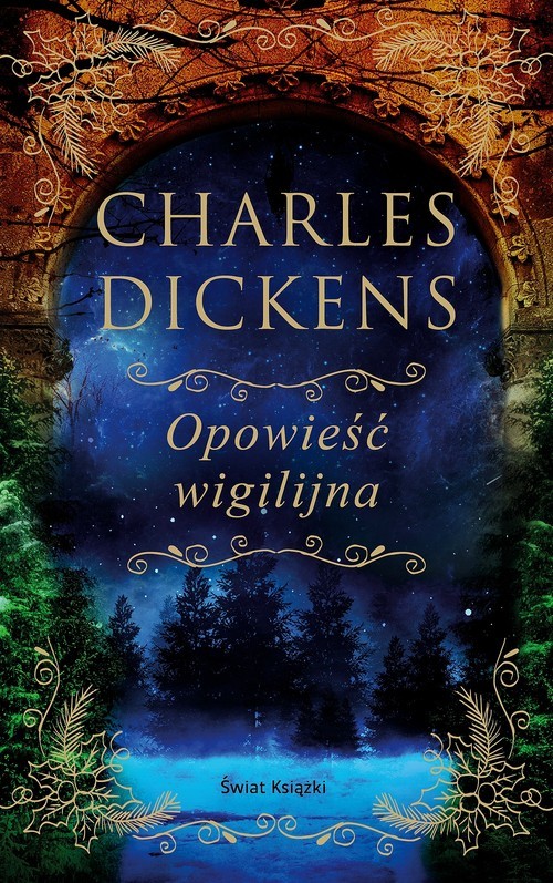 okładka Opowieść wigilijna (edycja kolekcjonerska) książka | Charles Dickens