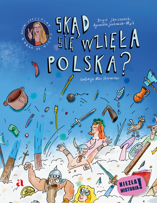 okładka Skąd się wzięła Polska? książka