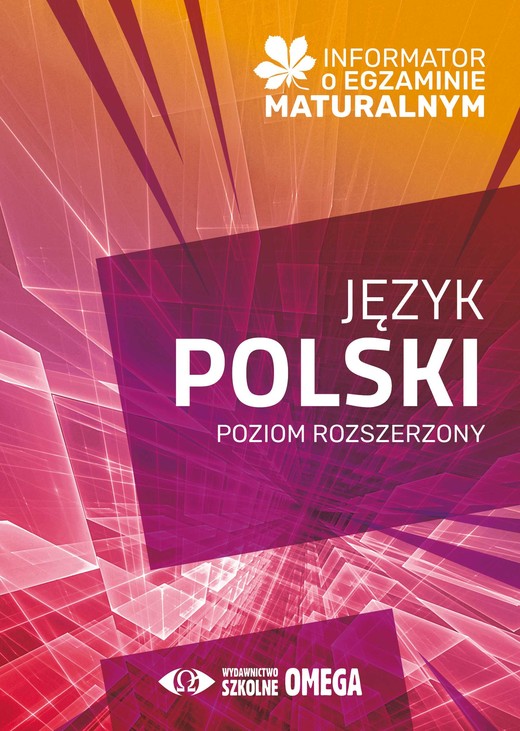 okładka Informator o egzaminie maturalnym z języka polskiego od roku szkolnego 2024/2025 poziom rozszerzony książka