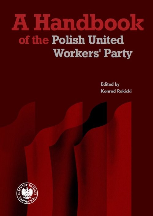 okładka A Handbook of the Polish United Workers' Party książka