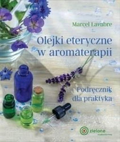 okładka Olejki eteryczne w aromaterapii książka