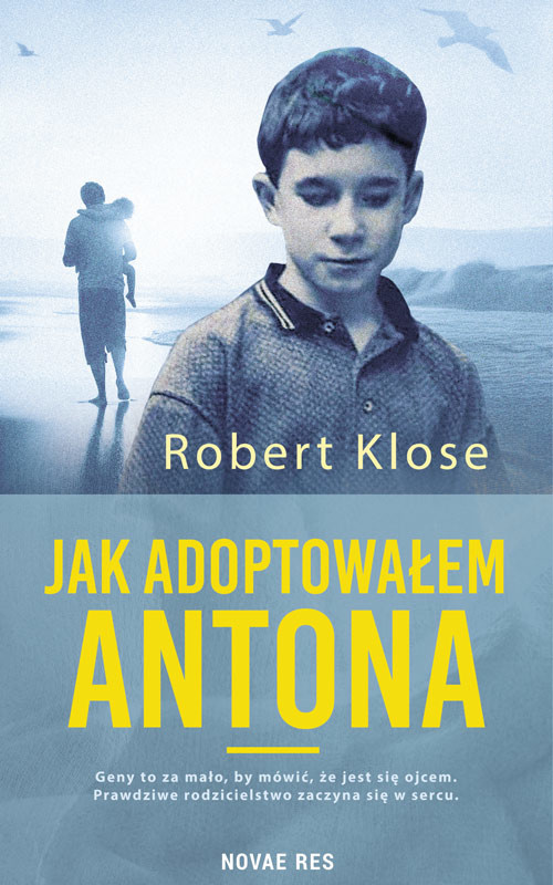 okładka Jak adoptowałem Antona książka