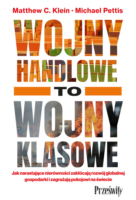 okładka Wojny handlowe to wojny klasowe ebook | epub, mobi | Matthew C. Klein, Michael Pettis
