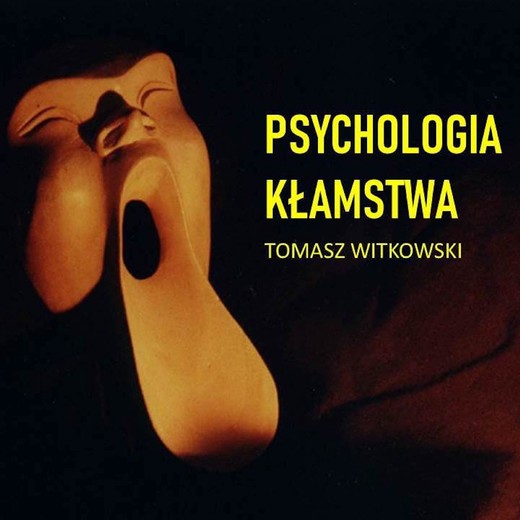 okładka Psychologia kłamstwa audiobook | MP3 | Tomasz Witkowski