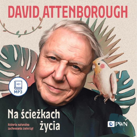 okładka Na ścieżkach życia audiobook | MP3 | David Attenborough