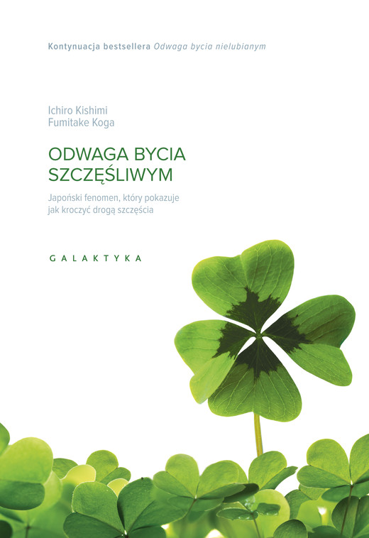 okładka Odwaga bycia szczęśliwym ebook | epub, mobi | Koga Fumitake, Ichiro Kishimi