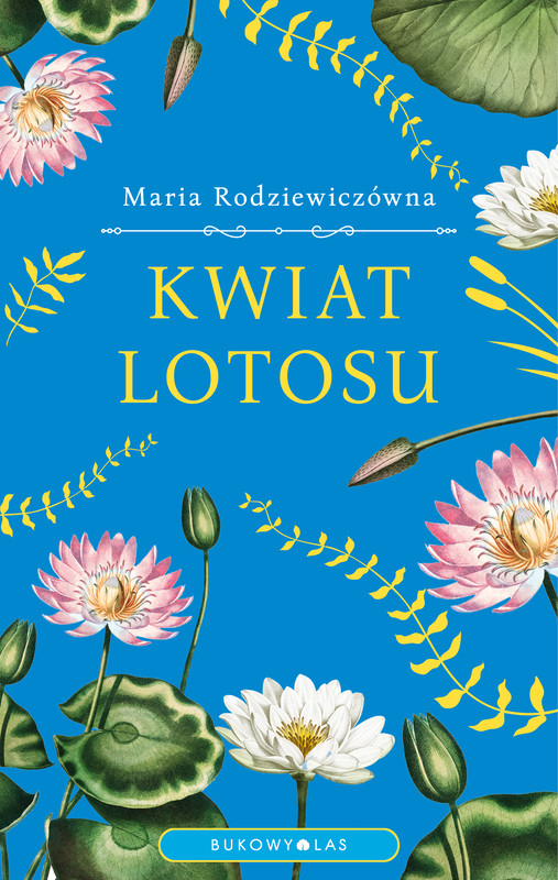 okładka Kwiat lotosu (wersja ekskluzywna) ebook | epub, mobi | Maria Rodziewiczówna
