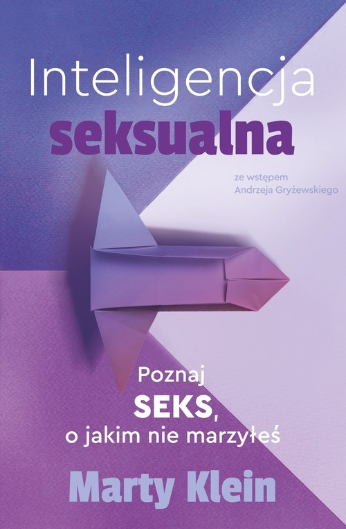 okładka Inteligencja seksualna Poznaj seks, o jakim nie marzyłeś książka