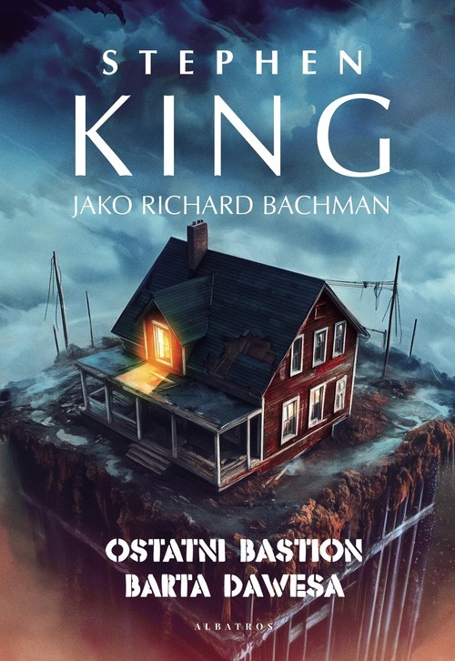 okładka Ostatni bastion Barta Dawesa książka | Stephen King