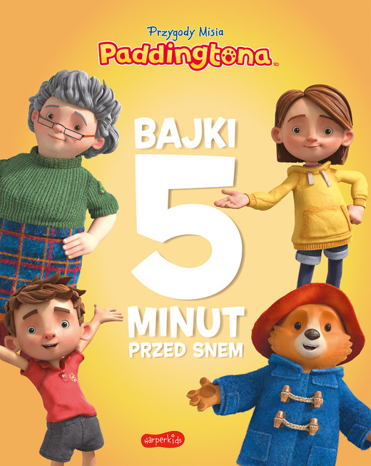 okładka Przygody Misia Paddingtona. Bajki 5 minut przed snem książka