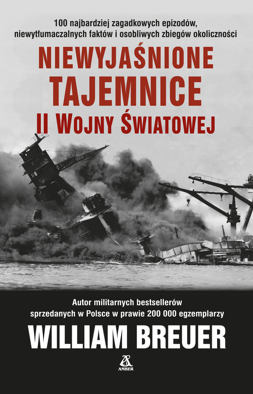 okładka Niewyjaśnione tajemnice II wojny światowej ebook | epub, mobi | William B. Breuer