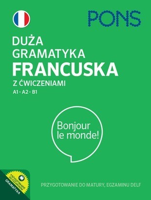 okładka Duża gramatyka francuska z ćwiczeniami na poziomie A1-A2-B1 w.4 książka