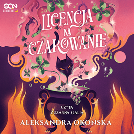 okładka Licencja na czarowanie audiobook | MP3 | Aleksandra Okońska