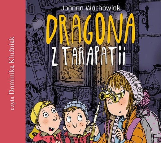 okładka Dragona z Tarapatii audiobook | MP3 | Joanna Wachowiak