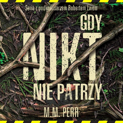 okładka Gdy nikt nie patrzy audiobook | MP3 | M.M. Perr