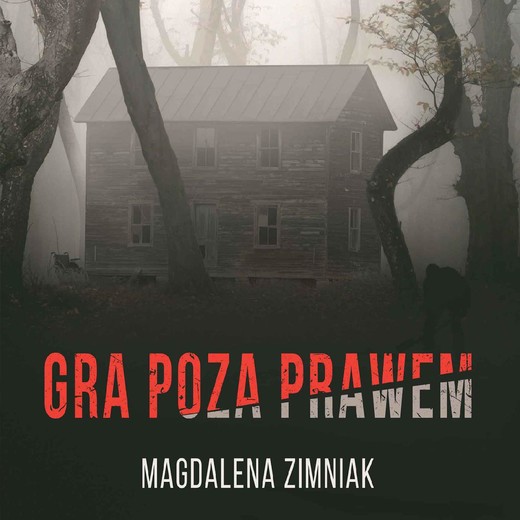 okładka Gra poza prawem audiobook | MP3 | Magdalena Zimniak