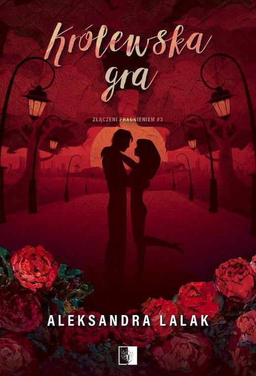 okładka Królewska gra. Złączeni pragnieniem. Tom 3 książka