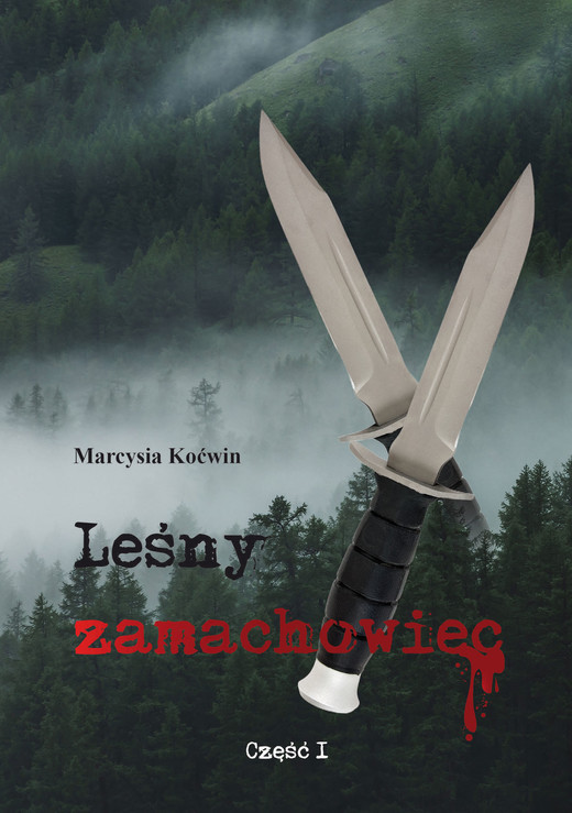 okładka Leśny zamachowiec książka