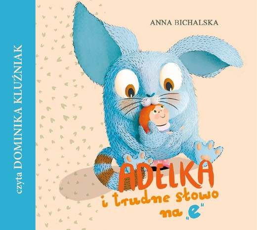 okładka Adelka i trudne słowo na 'e" audiobook | MP3 | Anna Bichalska
